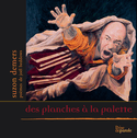 Des planches à la palette